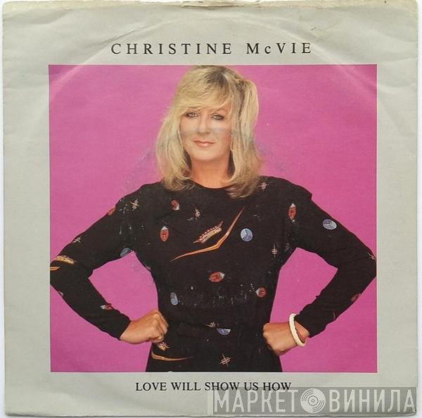 Christine McVie - Love Will Show Us How