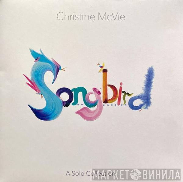 Christine McVie - Songbird: A Solo Collection