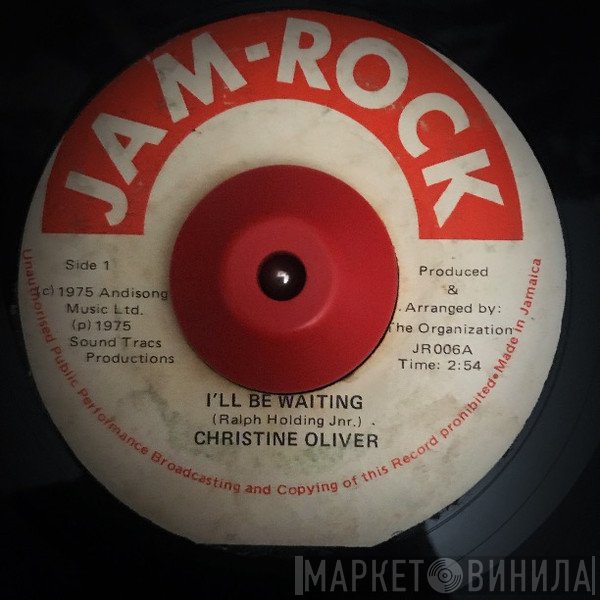 Christine Oliver - I'll Be Waiting