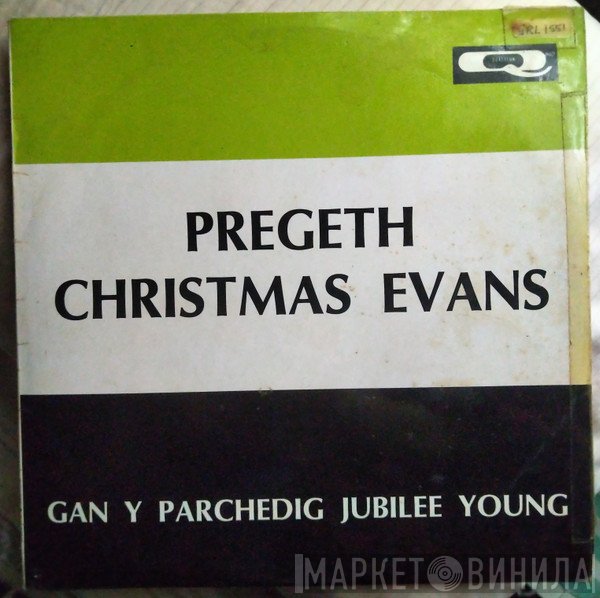 Christmas Evans - A Christmas Evans Sermon by Rev. Jubilee Young