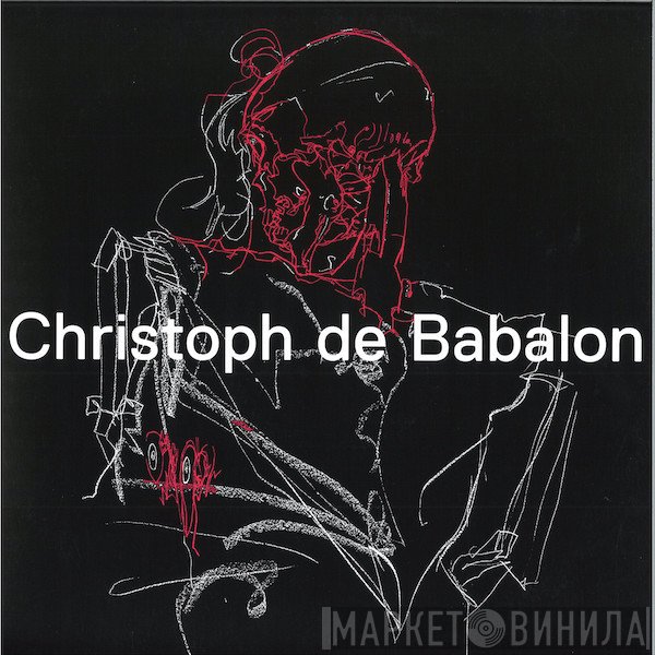 Christoph De Babalon - Leaving Time