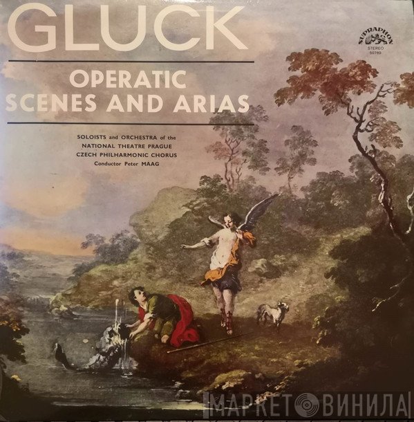 Christoph Willibald Gluck / Helena Tattermuschová, Věra Soukupová, Naděžda Kniplová, Gwendolin Walters, Lothar Ostenburg, Czech Philharmonic Chorus, Orchestr Národního Divadla, Peter Maag  - Operatic Scenes And Arias