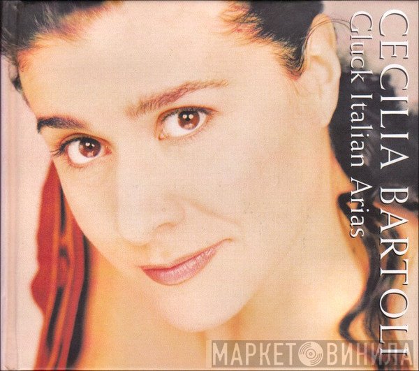 Christoph Willibald Gluck, Cecilia Bartoli - Italian Arias