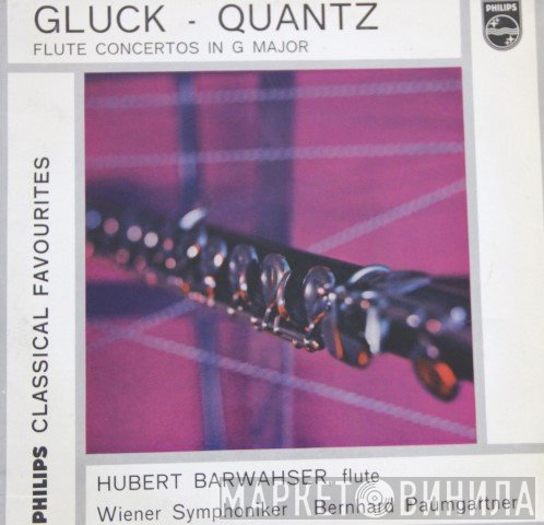 Christoph Willibald Gluck, Johann Joachim Quantz - Hubert Barwahser, Wiener Symphoniker, Bernhard Paumgartner  - Flute Concertos In G Major