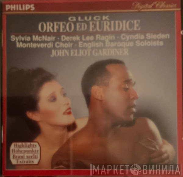 Christoph Willibald Gluck, John Eliot Gardiner, The Monteverdi Choir, The English Baroque Soloists, Sylvia McNair, Derek Lee Ragin, Cyndia Sieden - Gluck - Orfeo Ed Euridice