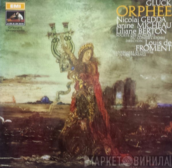 Christoph Willibald Gluck, Nicolai Gedda, Janine Micheau, Liliane Berton, Louis De Froment, Orchestre De La Société Des Concerts Du Conservatoire  - Orphee