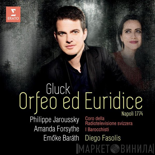 Christoph Willibald Gluck, Philippe Jaroussky, Diego Fasolis, I Barocchisti, Coro Della Radio Televisione Della Svizzera Italiana, Amanda Forsythe, Emöke Barath - Orfeo ed Euridice (Napoli 1774)