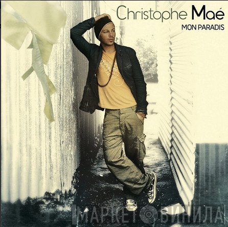 Christophe Maé - Mon Paradis