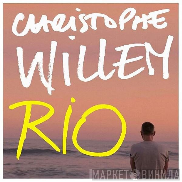 Christophe Willem  - Rio