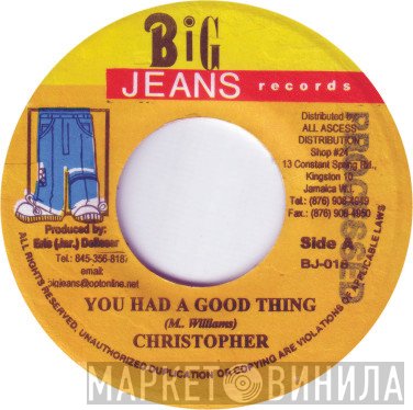 Christopher  / Lexxus  - You Had A Good Thing / Move Up