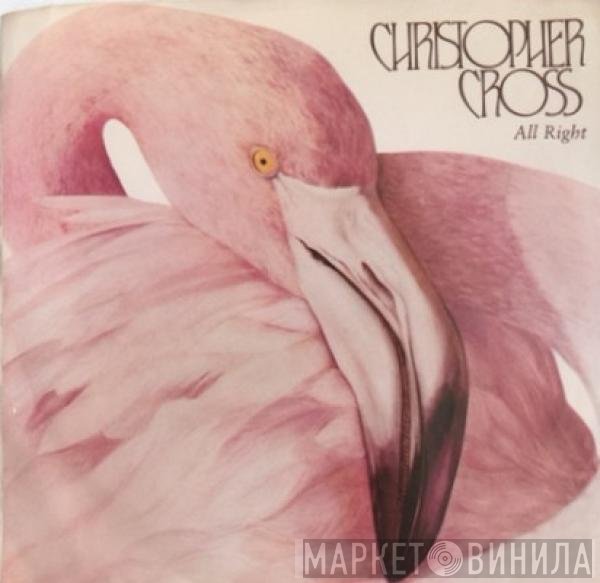 Christopher Cross  - All Right