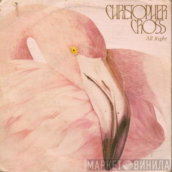 Christopher Cross  - All Right