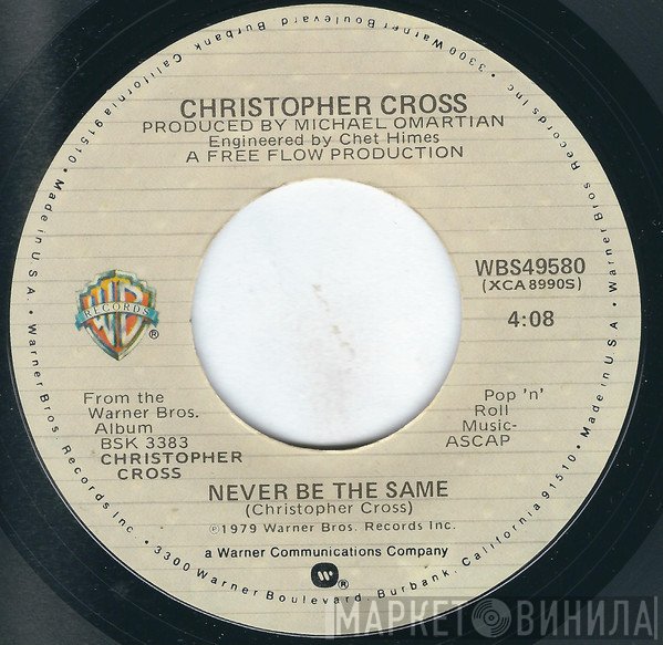 Christopher Cross  - Never Be The Same