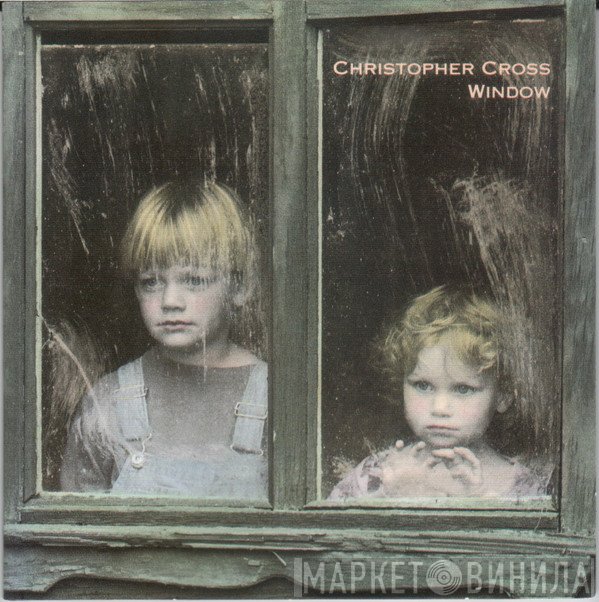 Christopher Cross  - Window