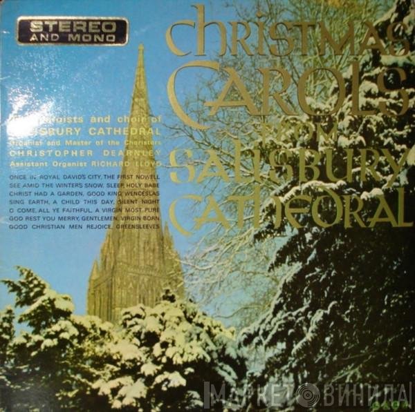 Christopher Dearnley, Richard Lloyd , The Choristers And Soloists Of Salisbury Cathedral - Christmas Carols From Salisbury Cathedral