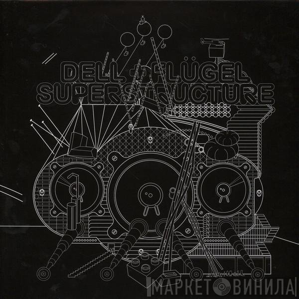Christopher Dell + Roman Flügel  - Superstructure