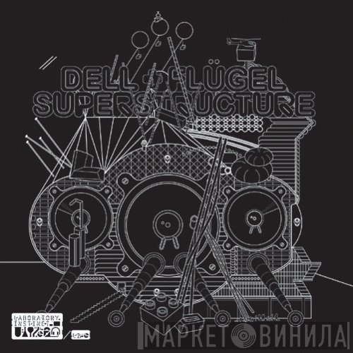 Christopher Dell + Roman Flügel  - Superstructure