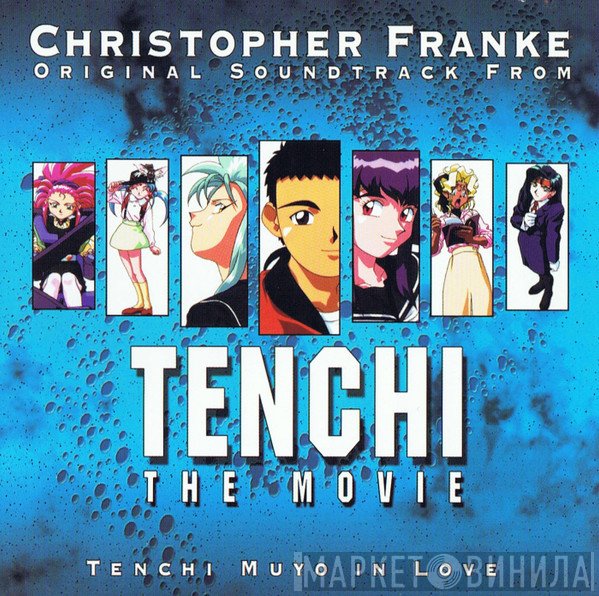 Christopher Franke - Tenchi The Movie