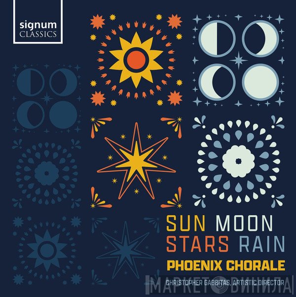 Christopher Gabbitas, Phoenix Chorale - Sun Moon Stars Rain
