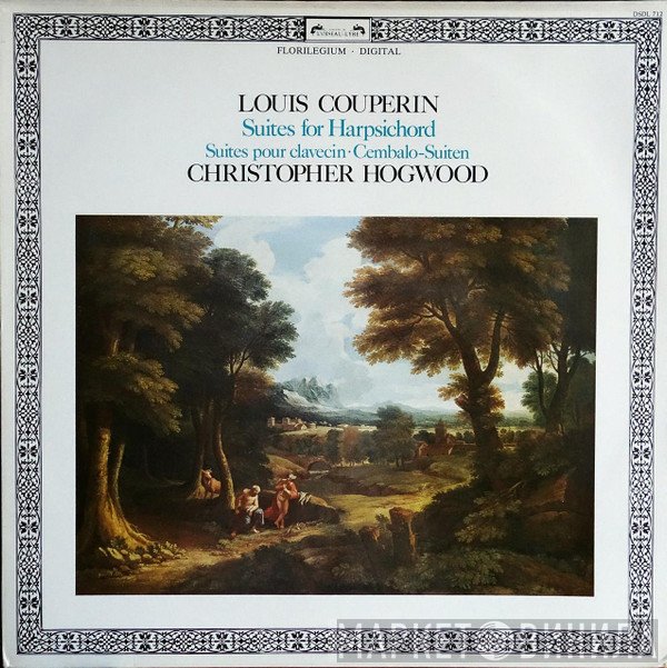 Christopher Hogwood, Louis Couperin - Suites For Harpsichord