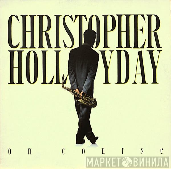 Christopher Hollyday - On Course