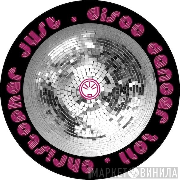 Christopher Just - Disco Dancer 2011