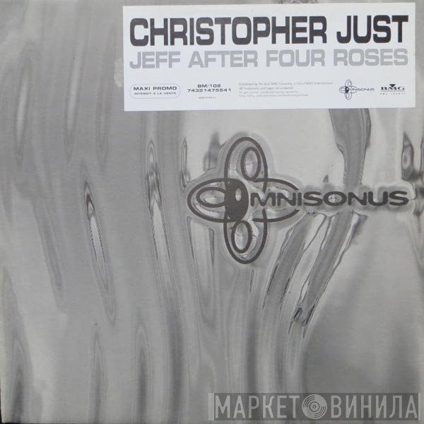 Christopher Just  - Jeff After Four Roses