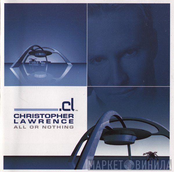 Christopher Lawrence  - All Or Nothing