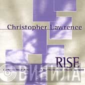 Christopher Lawrence  - Rise