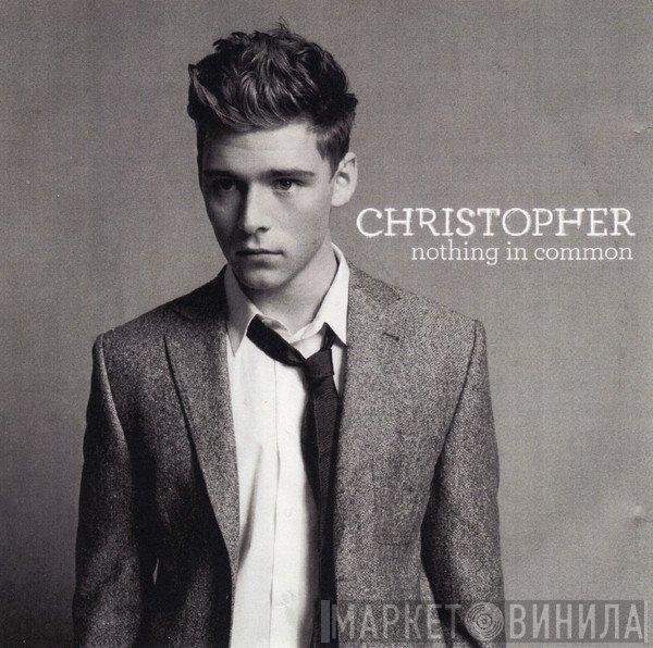 Christopher   - Nothing In Common