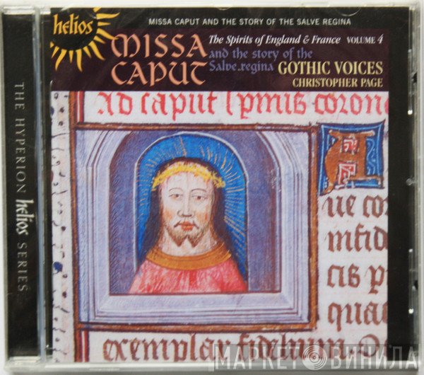 Christopher Page, Gothic Voices  - The Spirits Of England And France 4 - Missa Caput And The Story Of The Salve Regina