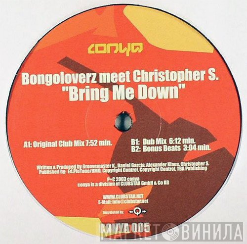 Christopher S., Bongoloverz - Bring Me Down