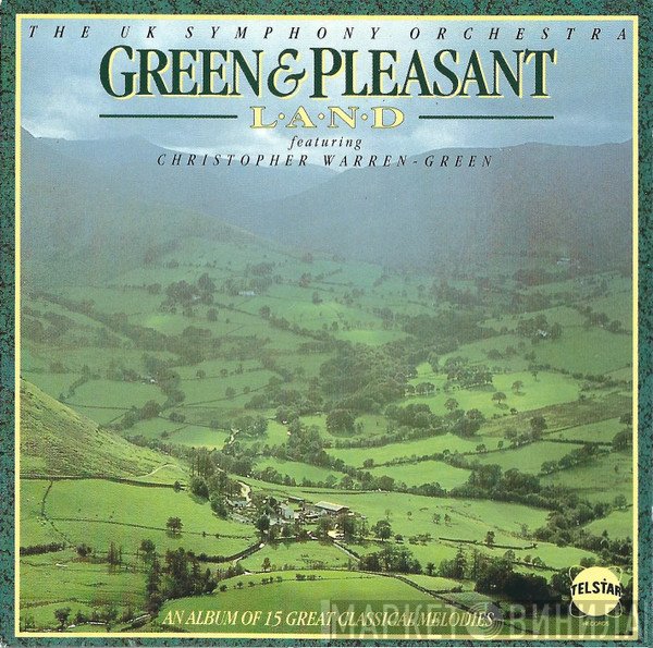 Christopher Warren-Green, The United Kingdom Symphony Orchestra - Green & Pleasant Land