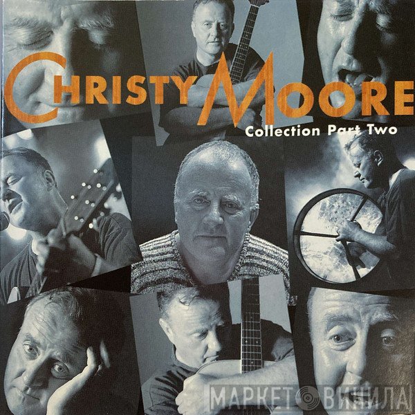 Christy Moore  - Collection Part Two