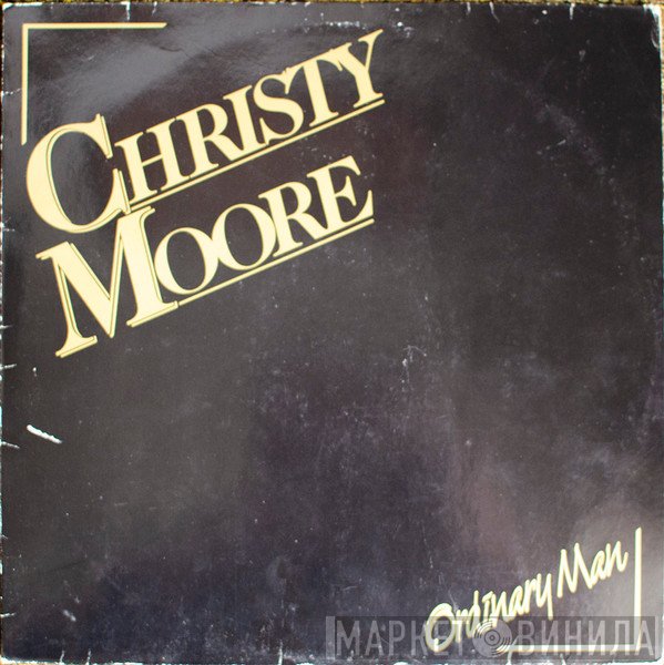 Christy Moore  - Ordinary Man