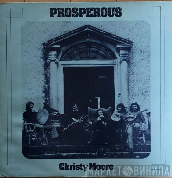 Christy Moore  - Prosperous