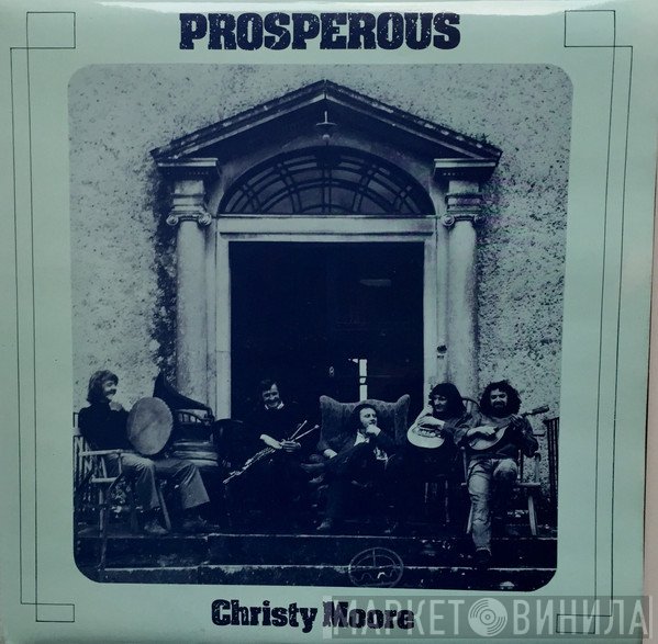 Christy Moore  - Prosperous