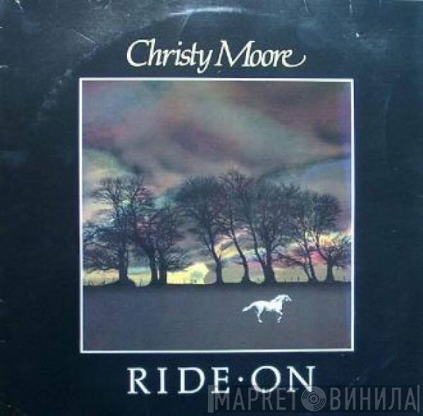 Christy Moore  - Ride On