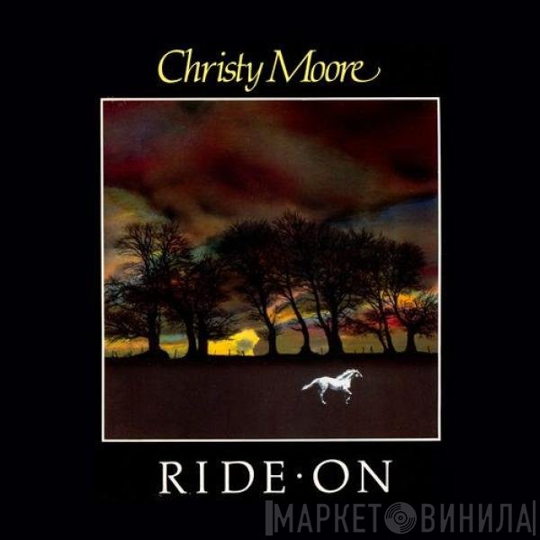 Christy Moore - Ride On