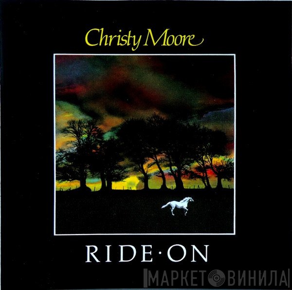 Christy Moore  - Ride On