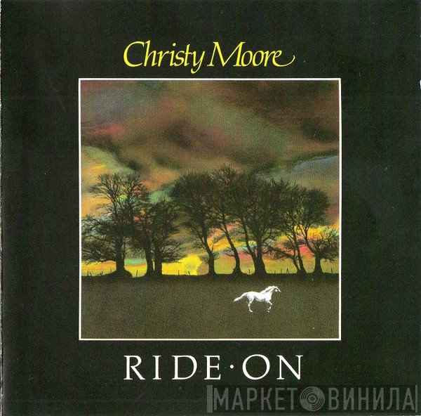 Christy Moore  - Ride On