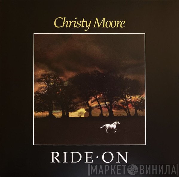 Christy Moore  - Ride On