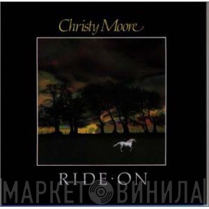 Christy Moore  - Ride On