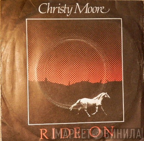 Christy Moore  - Ride On