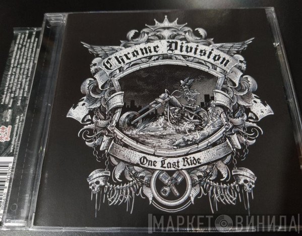 Chrome Division  - One Last Ride