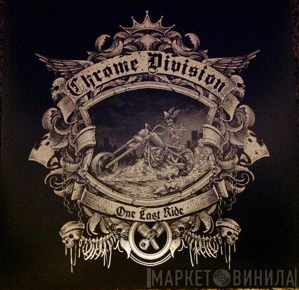 Chrome Division  - One Last Ride