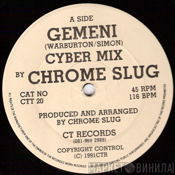 Chrome Slug - Gemeni