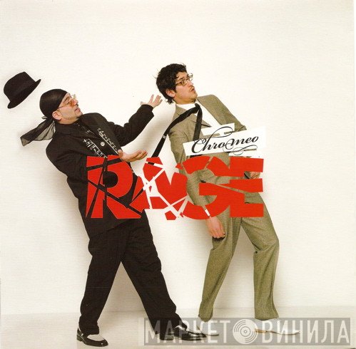 Chromeo  - Rage!