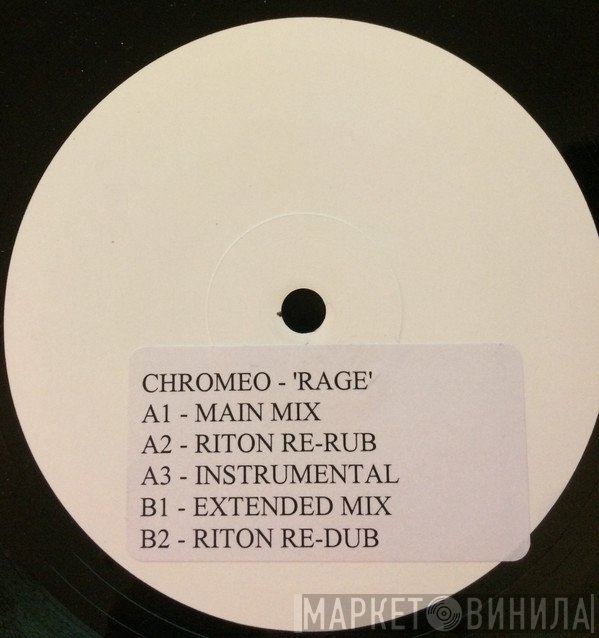 Chromeo  - Rage