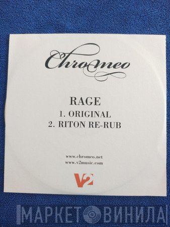 Chromeo  - Rage
